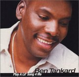 Ben Tankard - Play a Lil' Song for Me
