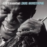 Louis Armstrong - The Essential Louis Armstrong