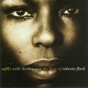 Roberta Flack - Softly With These Songs