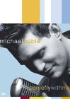 Michael Bublé - Come Fly With Me