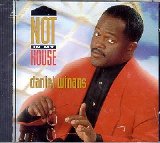 Daniel Winans - Not in My House