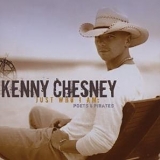 Kenny Chesney - Just Who I Am: Poets And Pirates