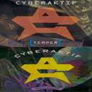 Cyberaktif - Temper/Nothing Stays