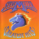 Steve Miller Band - Greatest Hits