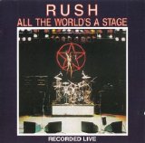 Rush - All The World's A Stage