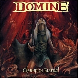 Domine - Champion Eternal