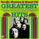 Mendes, Sergio & Brasil '66' - Greatest Hits