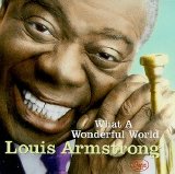 Louis Armstrong - What a Wonderful World [GRP]