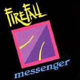 Firefall - Messenger