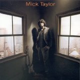 Taylor, Mick - Mick Taylor