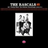 The Rascals - All I Really Need: The Atlantic Recordings