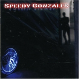 SPEEDY GONZALES - Electric Stalker