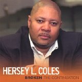 Hersey L. Coles - Broken: The Continuation