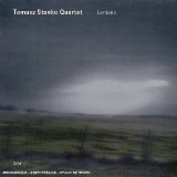 Tomasz STAÅƒKO - 2006: Lontano (Tomasz StaÅ„ko Quartet)