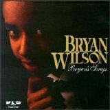 Bryan Wilson - Bryan'S Songs