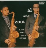 Al Cohn Quintet featuring Zoot Sims - Al and Zoot