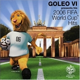 Goleo VI V/A - Goleo VI Presents His 2006 FIFA World Cup Hits