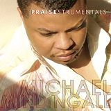 Michael Mindingall - Praisestrumentals