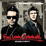 Fun Lovin' Criminals - Welcome To Poppy's