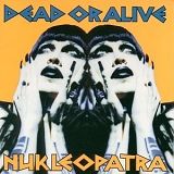 Dead Or Alive - Nukleopatra