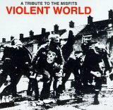 Misfits - Violent World