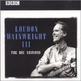 Loudon Wainwright III - BBC Sessions