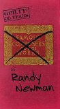 Randy Newman - Guilty : 30 Years Of Randy Newman
