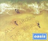 Oasis - All Around the World