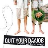 Quit Your Dayjob - Sweden We Got a Problem