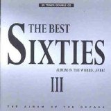 Various artists - The Best Sixties Album in the World...Ever! III CD1