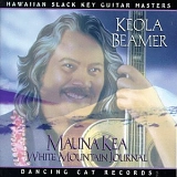 Keola Beamer - Mauna Kea: White Mountain Journal