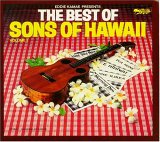 Sons of Hawaii - The Eddie Kamae Presents: The Best of Sons of Hawaii, Vol. 1
