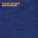 Atomic Rooster - Made In England