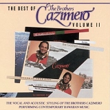 The Brothers Cazimero - The Best of The Brothers Cazimero Volume II