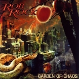 Rob Rock - Garden Of Chaos