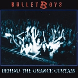 BulletBoys - Behind The Orange Curtain