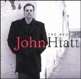 John Hiatt - The Best of [Capitol]