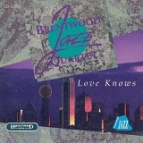 Brentwood Jazz Quartet - Love Knows