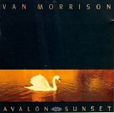 Van Morrison - Avalon Sunset