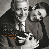 Tony Bennett & k.d. lang - A Wonderful World