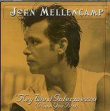 John Mellencamp - Key West Intermezzo