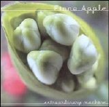 Fiona Apple - Extraordinary Machine