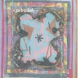 Sebadoh - Bubble & Scrape