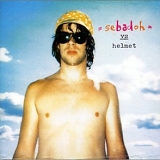 Sebadoh - Sebadoh vs Helmet