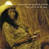 Jessie Mae Hemphill & Friends - Dare You To Do It Again - Songs For Pookie  Disc 1