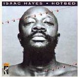 Isaac Hayes - Hotbed