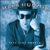 Mark Hummel - Rockin' All The Time