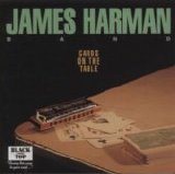 James Harman Band - Cards on the Table