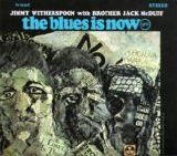 Jimmy Witherspoon & Bother Jack McDuff - The Blues Is Now