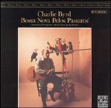 Charlie Byrd - Bossa Nova Pelos Passaros